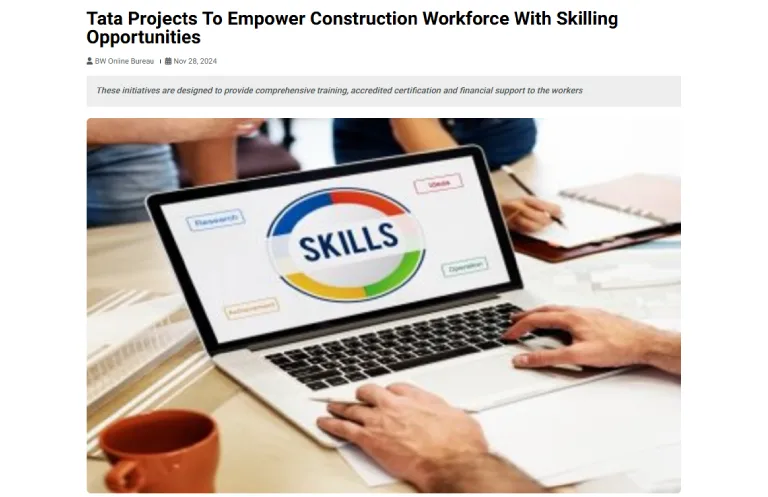 Tata Projects To Empower Construction Workforce With Skilling Opportunities