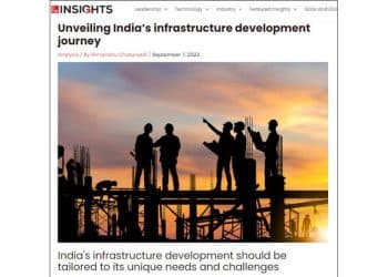 Unveiling India’s infrastructure development journey